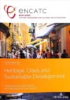 Heritage, Cities and Sustainable Development : Interdisciplinary Approaches and International Case Studies - Book