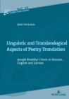 Linguistic and Translatological Aspects of Poetry Translation : Joseph Brodsky's Texts in Russian, English and Latvian - eBook