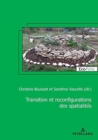 Transition Et Reconfiguration Des Spatialites - Book