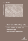 China and the EU in the Era of Regional and Interregional Cooperation - Book