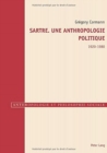 Sartre. Une Anthropologie Politique 1920-1980 - Book