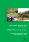 Effort environnemental et ?quit? : Les politiques publiques de l'eau et de la biodiversit? en France - Book