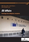 Eu Affairs : Sociologie Des Lobbyistes Europeens - Book