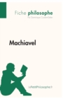 Machiavel (Fiche philosophe) : Comprendre la philosophie avec lePetitPhilosophe.fr - Book