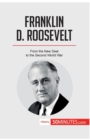 Franklin D. Roosevelt : From the New Deal to the Second World War - Book