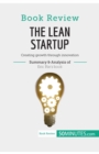 Book Review : The Lean Startup by Eric Ries: Creating growth through innovation - Book