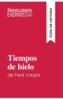Tiempos de hielo de Fred Vargas (Gu?a de lectura) : Resumen y an?lisis completo - Book