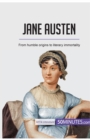 Jane Austen : From humble origins to literary immortality - Book