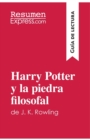 Harry Potter y la piedra filosofal de J. K. Rowling (Gu?a de lectura) : Resumen y an?lisis completo - Book
