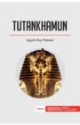 Tutankhamun : Egypt's Boy Pharaoh - Book