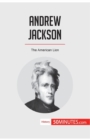 Andrew Jackson : The American Lion - Book