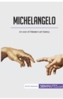 Michelangelo : An icon of Western art history - Book