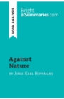 Against Nature by Joris-Karl Huysmans (Book Analysis) : Detailed Summary, Analysis and Reading Guide - Book