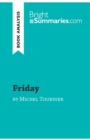 Friday by Michel Tournier (Book Analysis) : Detailed Summary, Analysis and Reading Guide - Book