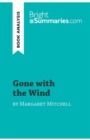 Gone with the Wind by Margaret Mitchell (Book Analysis) : Detailed Summary, Analysis and Reading Guide - Book