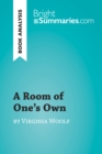 A Room of One's Own by Virginia Woolf (Book Analysis) : Detailed Summary, Analysis and Reading Guide - eBook