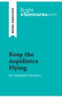 Keep the Aspidistra Flying by George Orwell (Book Analysis) : Detailed Summary, Analysis and Reading Guide - Book