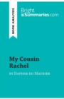 My Cousin Rachel by Daphne du Maurier (Book Analysis) : Detailed Summary, Analysis and Reading Guide - Book