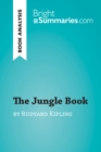 The Jungle Book by Rudyard Kipling (Book Analysis) : Detailed Summary, Analysis and Reading Guide - eBook