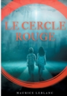 Le Cercle rouge : de Maurice Leblanc - Book