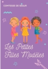 Les Petites Filles Modeles : un roman pour enfants de la comtesse de Segur - Book