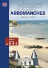 Arromanches, History Of A Harbour - Book