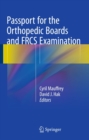 Passport for the Orthopedic Boards and FRCS Examination - eBook
