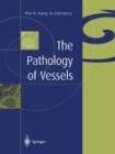 The Pathology of Vessels - Book