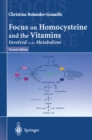 Focus on Homocysteine and the Vitamins : Involved in its metabolism - eBook