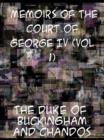 Memoirs of the Court of George IV. 1820-1830 (Vol 1) From the Original Family Documents - eBook
