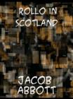 Rollo in Scotland - eBook