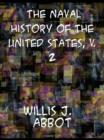 The Naval History of the United States  Volume 2 - eBook