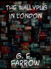 The Wallypug in London - eBook