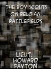 The Boy Scouts on Belgian Battlefields - eBook