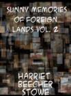 Sunny Memories of Foreign Lands, Volume 2 - eBook