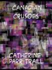 Canadian Crusoes - eBook