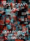 For Woman's Love - eBook