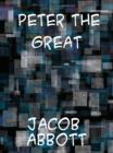 Peter the Great - eBook