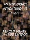 An Explorer's Adventures in Tibet - eBook