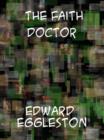The Faith Doctor A Story of New York - eBook