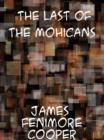 The Last of the Mohicans A Narrative of 1757 - eBook