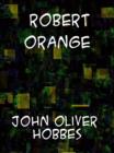 Robert Orange Being a Continuation of the History of Robert Orange - eBook