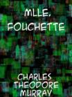 Mlle. Fouchette A Novel of French Life - eBook