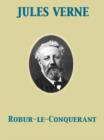 Robur-le-Conquerant - eBook
