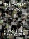 The Chaplet of Pearls - eBook