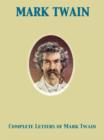 Complete Letters of Mark Twain - eBook