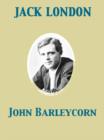 John Barleycorn - eBook