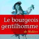 Le Bourgeois gentilhomme - eAudiobook