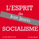 Jaures, l'esprit du socialisme - eAudiobook