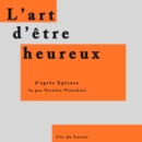 L'Art d'etre heureux - eAudiobook